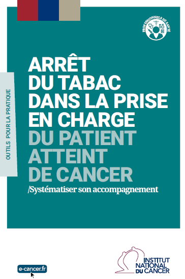 Document de l'INCa "Arrêt du tabac dans la prise en charge du patient atteint de cancer" 
